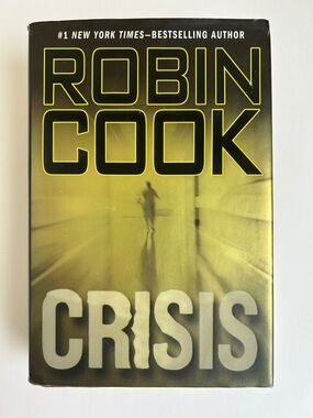 Robin Cook "Crisis" Hardcover Book